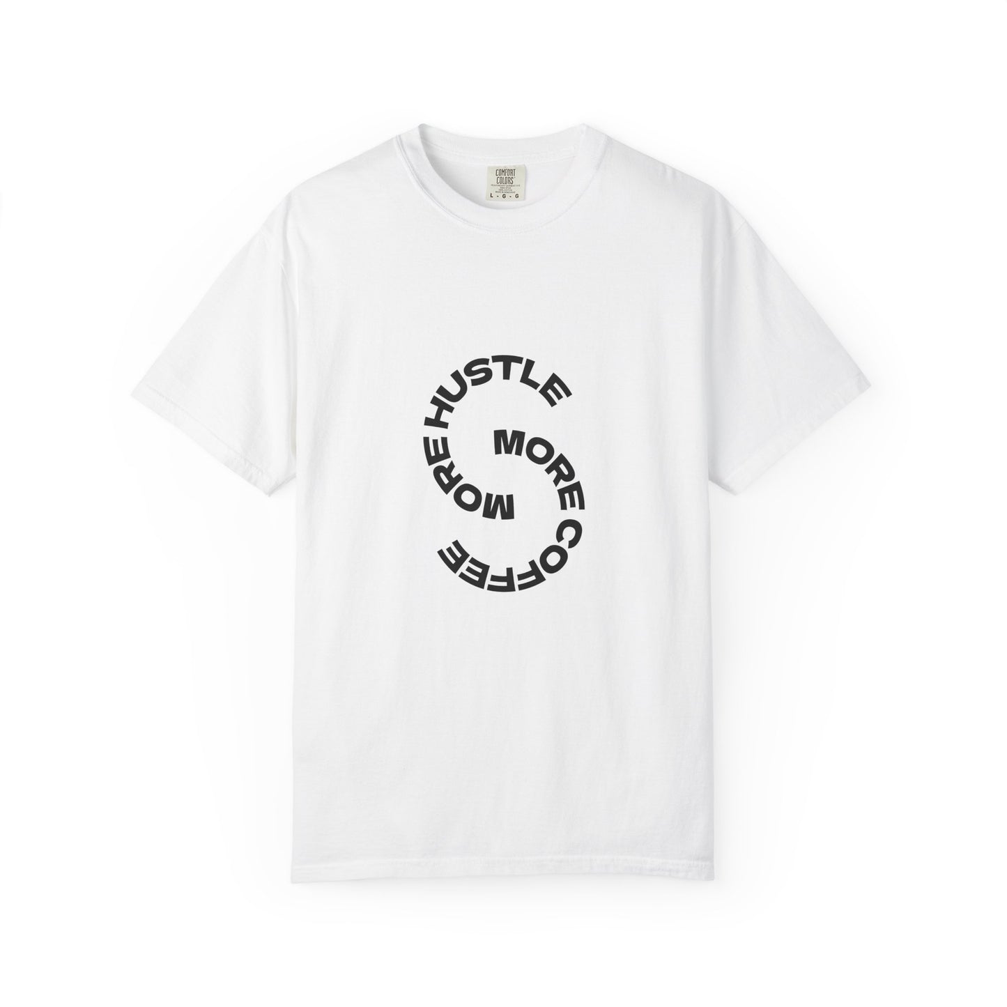 More Hustle More Coffee T-shirt