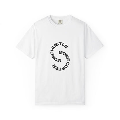 More Hustle More Coffee T-shirt